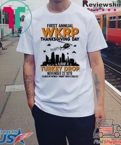 First annual wkrp thanksgiving day turkey drop november 22 1978 Shirt