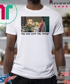 Friends Thanksgiving Episodes Monica The One With The Turkey T-Shirt