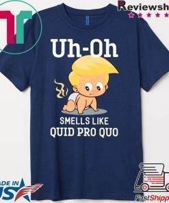Funny Anti Trump Baby Quid Pro Quo Impeachment Shirt