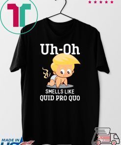 Funny Anti Trump Baby Quid Pro Quo Impeachment Shirt