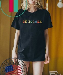 Funny OK Boomer Gen Z Millennials Vintage Retro Meme Joke T-Shirt