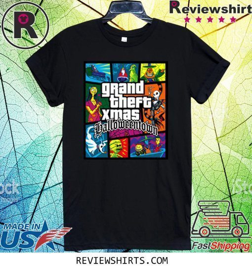 GRAND THEFT XMAS HALLOWEENTOWN SHIRT