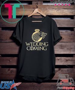 Game of Thrones Wedding is coming Unisex adult T shirtGame of Thrones Wedding is coming Unisex adult T shirt