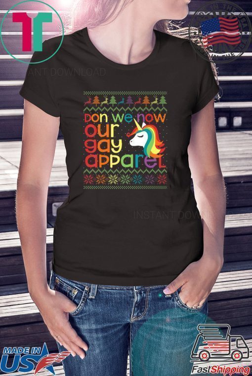 Gay Christmas Rainbow Unicorn Don We Now Our Gay T-Shirt