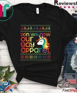 Gay Christmas Rainbow Unicorn Don We Now Our Gay T-Shirt