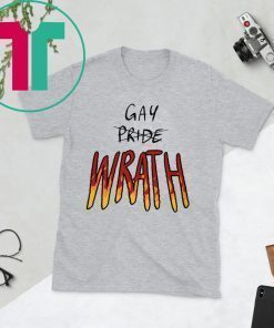 Gay WRATH Shirt