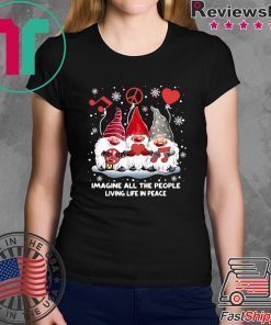 Gnomies Imagine All The People Living Life In Peace Christmas Shirt