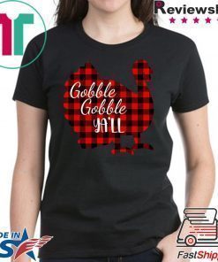 Gobble Gobble Yall Ya’ll Red Plaid Thanksgiving Turkey T-Shirt