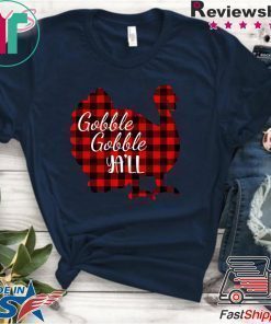 Gobble Gobble Yall Ya’ll Red Plaid Thanksgiving Turkey T-Shirt