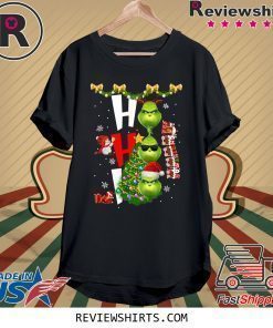 Grinch HO HO HO Christmas Shirt