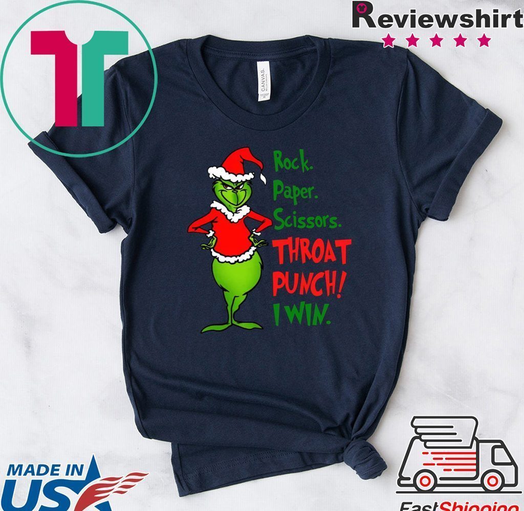 Grinch Rock Paper Scissors Throat Punch I Win Tee Shirt Reviewshirts