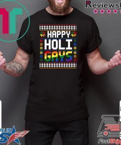 Happy Holi Gays Christmas T-Shirt