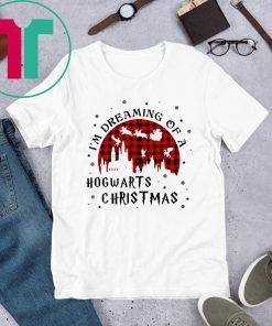 Harry Potter Christmas I’m Dreaming Of A Hogwarts Christmas Xmas Shirt