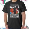 Have A Disgustang Christmas Tee Shirt