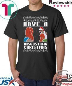 Have A Disgustang Christmas Tee Shirt