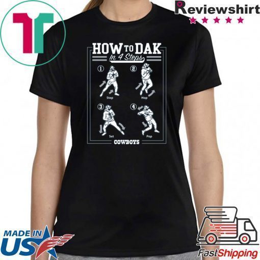 How To DAK In 4 Steps 2020 T-Shirt