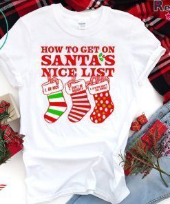 How To Get On Santa’s Nice List Epstein Didn’t Kill Himself Shirt