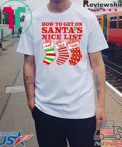 How To Get On Santa’s Nice List Epstein Didn’t Kill Himself Shirt