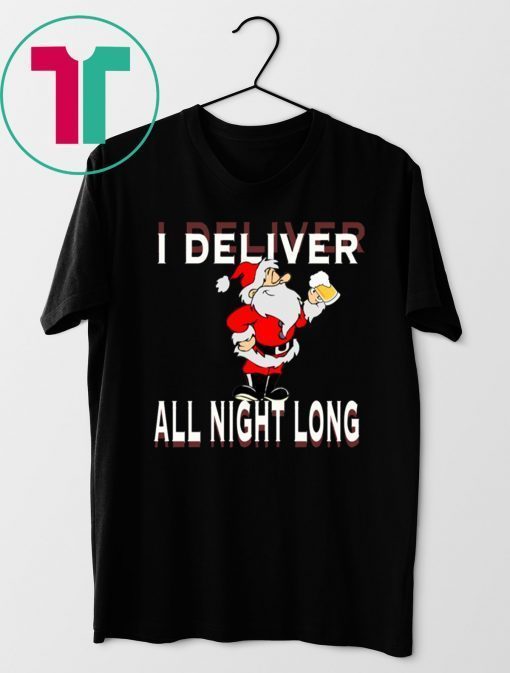 I Deliver All Night Long Christmas 2020 TShirt