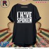 I Have Spoken The Mandalorian T-Shirt