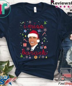 I Miss Barack Obama In Christmas T-Shirt