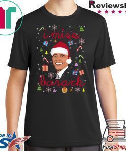 I Miss Barack Obama In Christmas T-Shirt