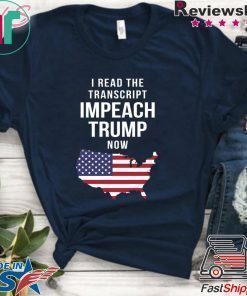 I Read The Tran Impeach Trump Now Shirt
