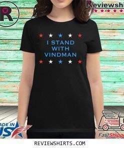 I Stand With Vindman Shirt