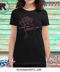 I'D NERVER WALK CORNELIA ST AGAIN SHIRT