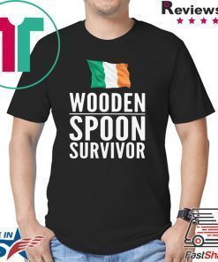 Ireland Flag Wooden Spoon Survivor Shirt