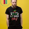 I’m Not Short I’m An Elf Sized Chef Shirt