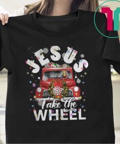 JESUS TAKE THE WHEEL MERRY CHRISTMAS SHIRT