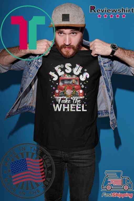 JESUS TAKE THE WHEEL MERRY CHRISTMAS SHIRT