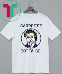 Jason Garrett’s Gotta Go Shirt