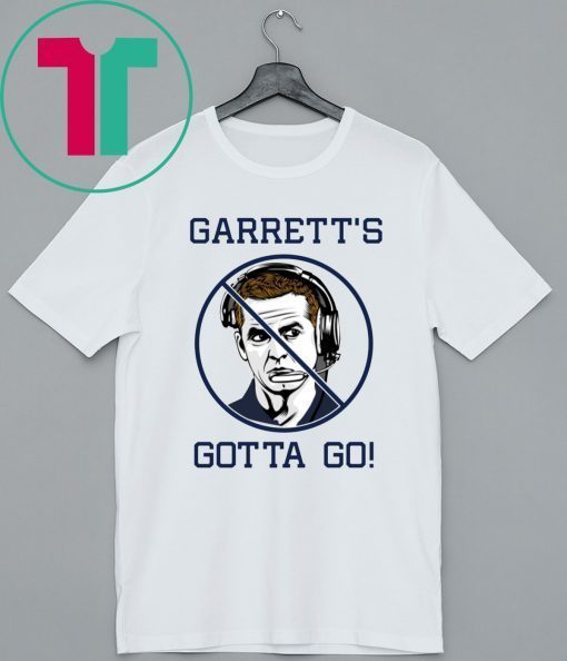 Jason Garrett’s Gotta Go Shirt