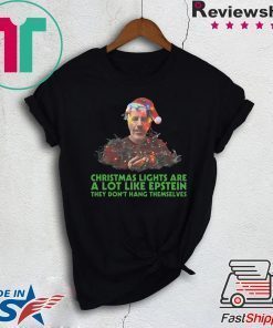 Jeffrey epstein christmas lights are a lot like epstein they don’t hang themselves shirt
