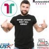 Jeffrey epstein didn’t kill himself Tee shirts