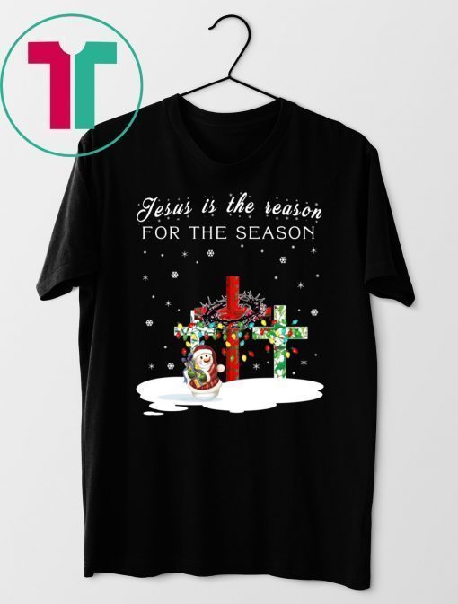 Jesus Is The Reason For The Season Snowman Christmas Shirt