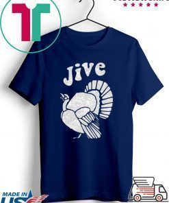 Jive Turkey shirt