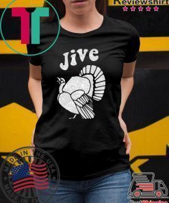 Jive Turkey shirt