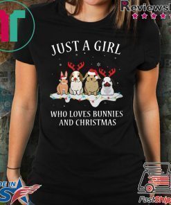 Just a girl who loves bunnies and christmas Shirt