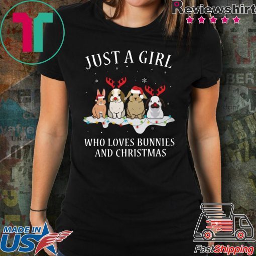 Just a girl who loves bunnies and christmas Shirt