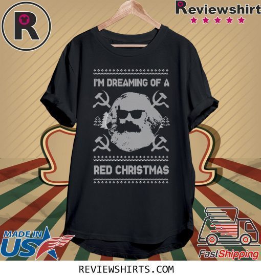 Karl Marx I’m Dreaming Of A Red Christmas 2020 Shirt