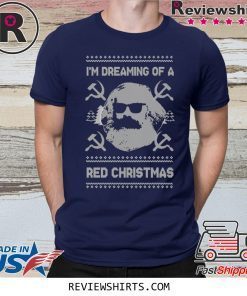 Karl Marx I’m Dreaming Of A Red Christmas 2020 Shirt