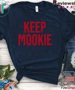 Keep Mookie Shirt