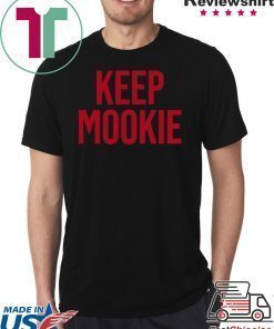 Keep Mookie Shirt