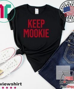 Keep Mookie Shirt