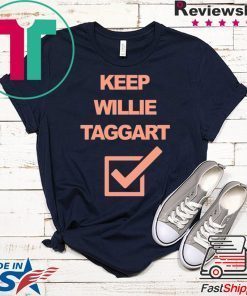 Keep Willie Taggart Shirt