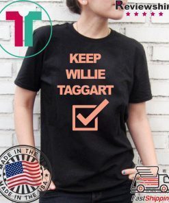 Keep Willie Taggart Shirt