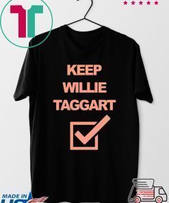 Keep Willie Taggart Shirt